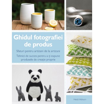 Ghidul fotografiei de produs